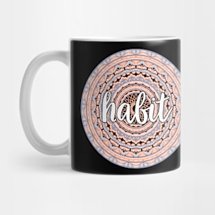 Habit Mug